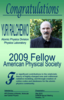 2009 Fellow American Physical Society Award