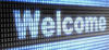 electronic welcome sign