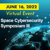 Space Cybersecurity Symposium III