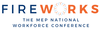 Fireworks – The MEP National Workforce Conference