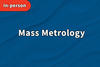 Mass Metrology thumbnail