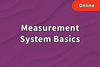 Measurement System Basics thumbnail