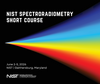 NIST Spectroradiometry Short Course CI