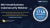 Overview of the NIST Special Publication 800-171A, Revision 3 Small Business Primer.